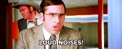 Loud noises gif